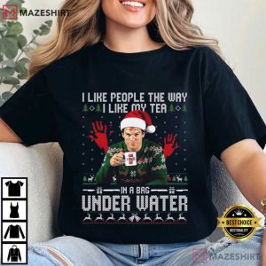 Dexter Morgan I Like People The Way I Like My Tea Christmas T Shirt (2)