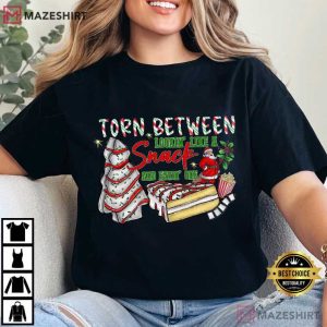 Torn Between Looking Like A Snack Or Eating One Christmas T Shirt (1)