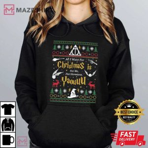 All I Want For Christmas Is Not Me Not Hermione Ugly T Shirt (2)