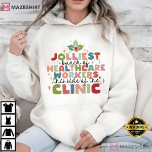 Nurse Jolliest Bunch Of Healthcare Workers Christmas T Shirt (4)