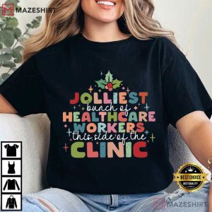 Nurse Jolliest Bunch Of Healthcare Workers Christmas T Shirt (1)