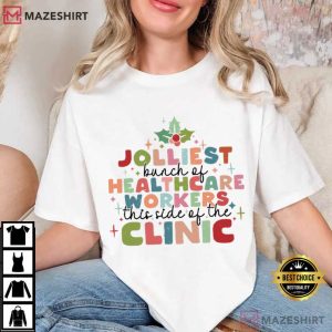Nurse Jolliest Bunch Of Healthcare Workers Christmas T-Shirt