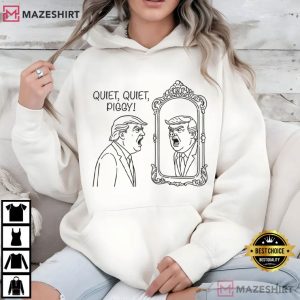 Quiet Quiet Piggy Funny Anti Trump Pro Feminist T Shirt (3)