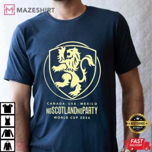 Scotland World Cup 2026 No Scotland No Party Football T Shirt (2)