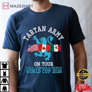 Tartan Army On Tour Scotland World Cup 2026 T-Shirt