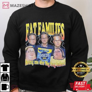 Fat Families UK TV Comedy Funny Meme T Shirt (4)