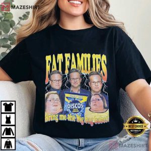 Fat Families UK TV Comedy Funny Meme T Shirt (2)