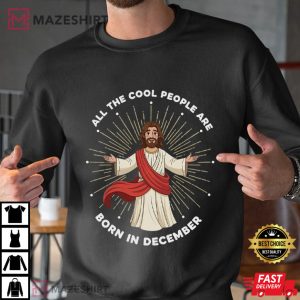 Jesus December Birthday Funny Christmas T Shirt (4)