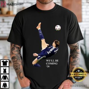 Scotland We’ll Be Coming 26 World Cup T-Shirt