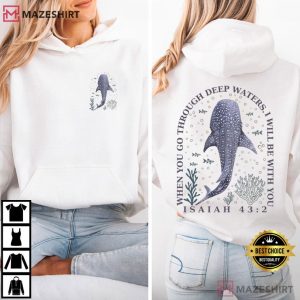 Christian When You Go Through Deep Waters Isaiah 43 2 T Shirt (3)