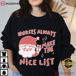Nurses Always Make The Nice List NICU Christmas T Shirt (4)