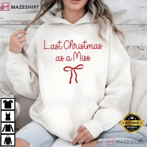 Last Christmas As A Miss Future Mrs Engaged T Shirt (3)