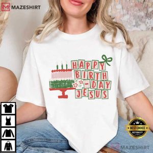 Happy Birthday Jesus Christmas T-Shirt