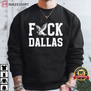 Fuck Dallas Philadelphia Philly Football Game Day T Shirt (4)