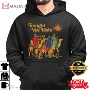 Tonight We Ride Christmas Christian Faith T Shirt (3)