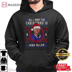 All I Want For Christmas Is Josh Allen Funny Football T Shirt (3)