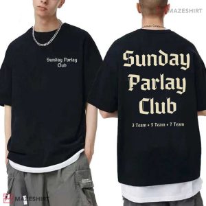Sunday Parlay Club Sports Betting T Shirt (3)