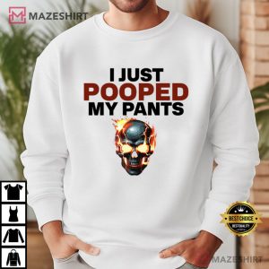 I Just Pooped My Pants Funny Brain Rot Meme T Shirt (4)