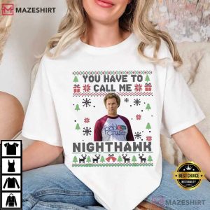 Step Brothers You Have To Call Me NightHawk Christmas T Shirt (2)