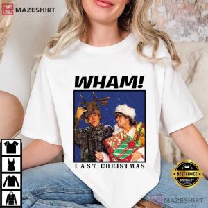 Wham Last Christmas 80s Retro Xmas T-Shirt