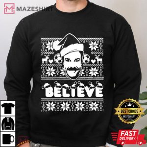 Ted Lasso Believe Motivational Sport Ugly Christmas T Shirt (3)