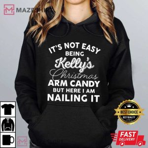 It's Not Easy Being Christmas Arm Candy Custom Name T Shirt (6)