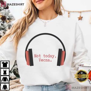 Stranger Things Not Today Vecna Sci Fi TV Show T Shirt (4)