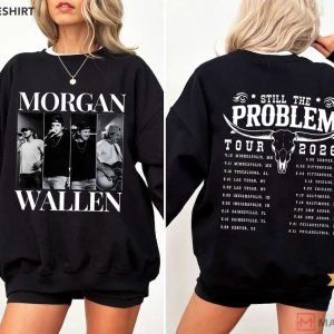 Morgan Wallen Still The Problem Tour 2026 T Shirt (3)