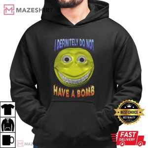I Definitely Do Not Have A Bomb Funny Meme T Shirt (3)