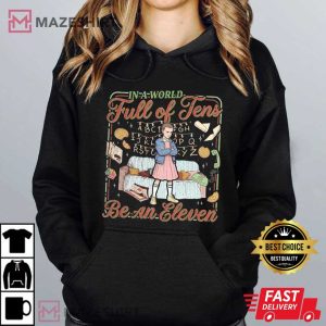 Stranger Things In A World Full Of Tens Be An Eleven Christmas T Shirt (4)