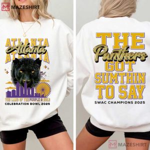 Panthers Got Sumthin To Say SWAC Champions 2025 T Shirt (4)