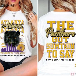 Panthers Got Sumthin To Say SWAC Champions 2025 T Shirt (1)