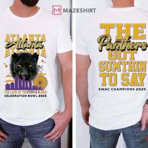 Panthers Got Sumthin To Say SWAC Champions 2025 T Shirt (2)
