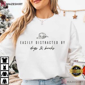 Easily Distracted By Dogs And Books Funny T Shirt (4)