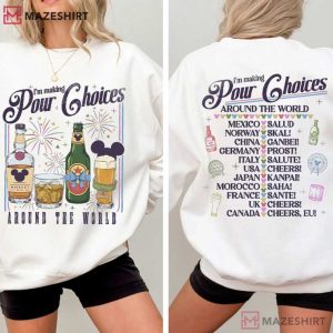Disney I'm Making Pour Choices Around The World Epcot Drinking T Shirt (3)
