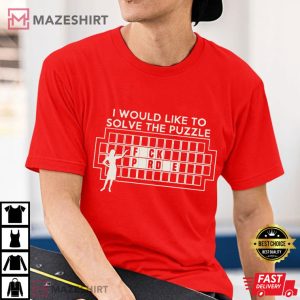 I Would Like To Solve The Puzzle Funny Indiana T Shirt (2)