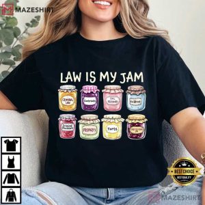 Law Is My Jam Funny Lawyer Legal Humor T Shirt (1)