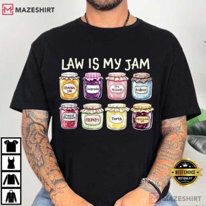 Law Is My Jam Funny Lawyer Legal Humor T Shirt (2)