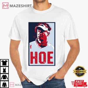 Lane Kiffin Hoe Hope Style Football T Shirt (1)