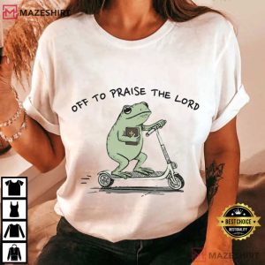 Frog Off To Praise The Lord Christian Funny T-Shirt