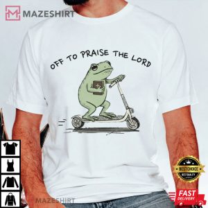 Frog Off To Praise The Lord Christian Funny T Shirt (2)