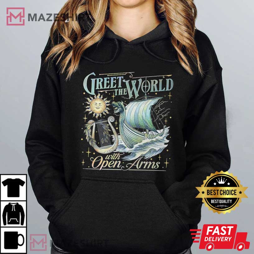 Greet The World With Open Arms Bookish T-Shirt Greet The World With Open Arms Bookish T-Shirt