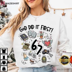 Jesus God Did It First Christian 6 7 Meme T Shirt (4)
