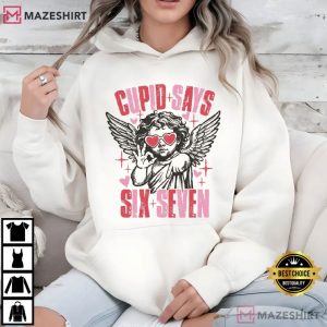 Cupid Says Six Seven Funny Valentine's Day T Shirt (2)