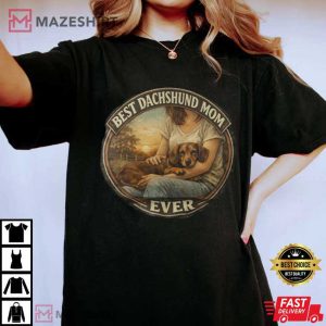 Best Dachshund Mom Ever T Shirt (3)