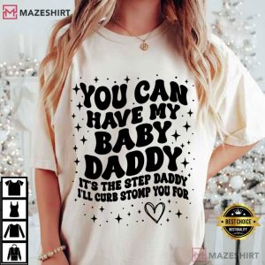 Baby Daddy Wavy Text Funny Sarcastic Step Daddy T Shirt (2)
