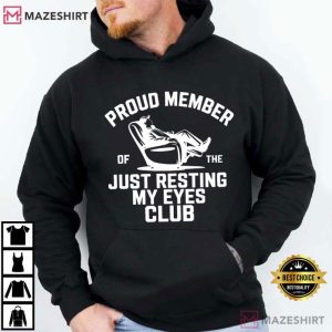 Just Resting My Eyes Club Funny Fathers Day T Shirt (3)