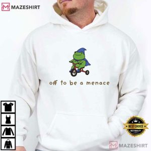 Frog Off To Be A Menace Meme Humor T Shirt (2)