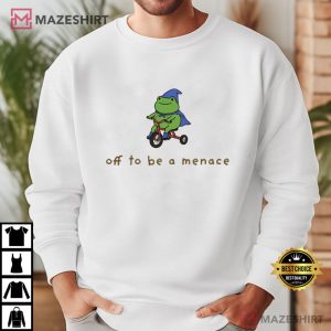 Frog Off To Be A Menace Meme Humor T Shirt (3)
