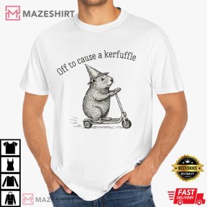 Animal Off To Cause A Kerfuffle Funny Groundhog Scooter T Shirt (2)